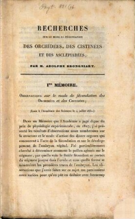 Recherches sur le mode de sécondation des orchidées, les cistinées et des asclépidadées : Mémoire I. II.