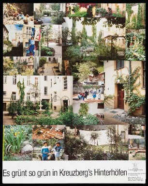 Plakat: "Es grünt so grün in Kreuzberg’s Hinterhöfen"