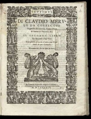 Claudio Merulo: Il secondo libro de motteti à sei voci ... Septimus