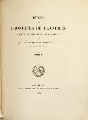 Istore et croniques de Flandres : D'après les textes de divers mss., I