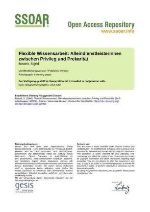 Flexible Wissensarbeit: AlleindienstleisterInnen zwischen Privileg und Prekarität