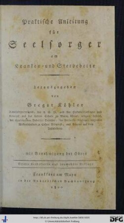 Praktische Anleitung für Seelsorger am Kranken- und Sterbebette