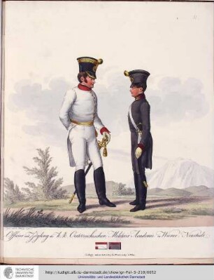 Officier und Zögling der k.k. Oesterreichischen Militair Academie zu Wiener Neustadt