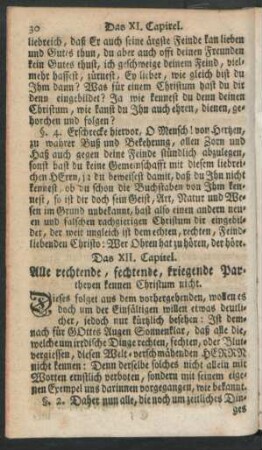 Das XII. Capitel. Alle rechtende, fechtende, kriegende Partheyen kennen Christum nicht.