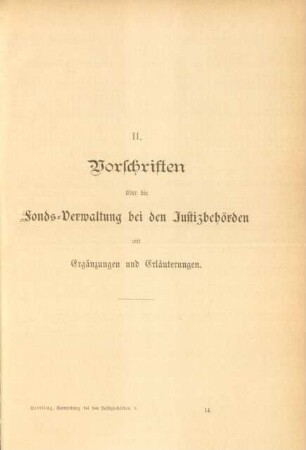 II. Vorschriften über die Fonds-Verwaltung bei den Justizbehörden