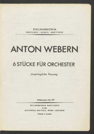 6 Stücke für Orchester : ursprüngliche Fassung