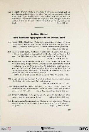 Antike Möbel und Einrichtungsgegenstände versch. Stile (Nr. 533-585)