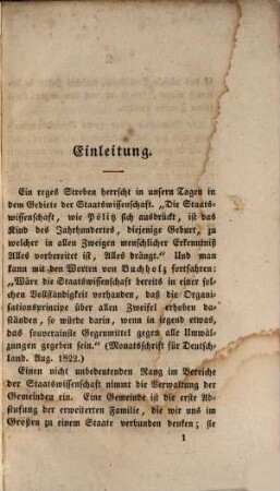 Die heutige Gemeindeverfassung in ihren Wirkungen auf Gemeindewohl : nebst Gedanken zu einem Entwurfe für die Rheinlande aus dem Gesichtspunkte eines Verwalteten
