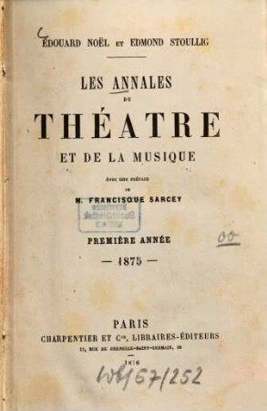 Les Annales du théâtre et de la musique. 1, 1. 1875 (1876)
