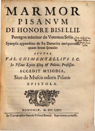 Marmor Pisanum de honore Bisellii : Parergon inseritur de veterum Sellis ...