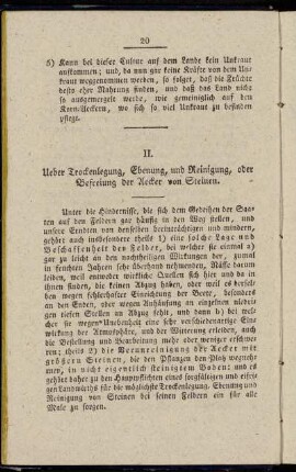 II. Ueber Trockenlegung, Ebenung, und Reinigung, oder Befreiung der Aecker von Steinen