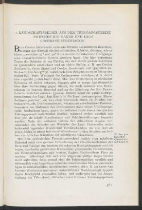 3. Landschaftsbilder aus dem Übergangsgebiet zwischen Rio Baker und Lago Cochrane-Pueyrredon.
