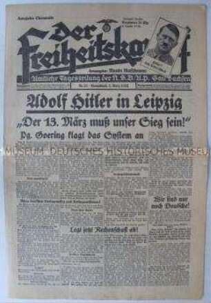 Tageszeitung der NSDAP für den Gau Sachsen "Der Freiheitskampf" u.a. zu einer Wahlkampfveranstaltung mit Hitler in Leipzig