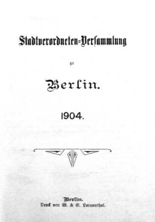 1904: Stadtverordnetenversammlung der Stadt Berlin
