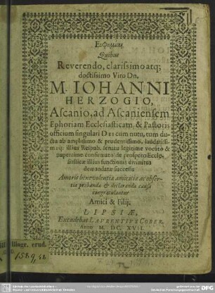 Euphmiai quibus ... Johanni Herzogio Ascanio ad Ascaniensem ephoriam ecclesiasticam & pastoris officium vocato amoris benevolentiae probandae causa congratulantur amici & filii