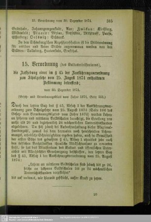 15. Verordnung (des Kultusministeriums), die Aufhebung einer im § 45 der Ausführungsverordnung zum Schulgesetze vom 25. August 1874 enthaltenen Bestimmungen betreffend : vom 30. Dezember 1874