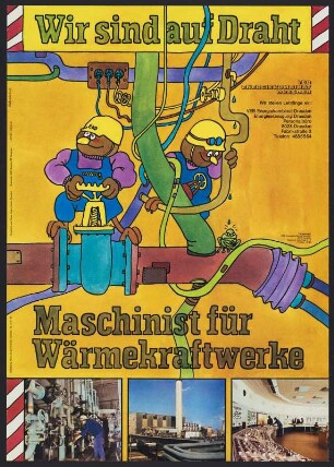 Plakat. Wir sind auf Draht. Maschinist für Wärmekraftwerke