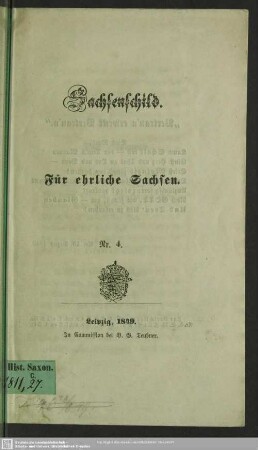 1849,4: Sachsenschild : für ehrliche Sachsen