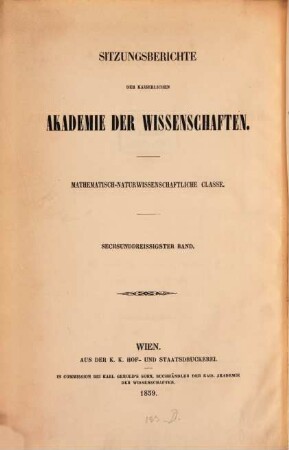 Sitzungsberichte der Mathematisch-Naturwissenschaftlichen Classe der Kaiserlichen Akademie der Wissenschaften. 36. 1859