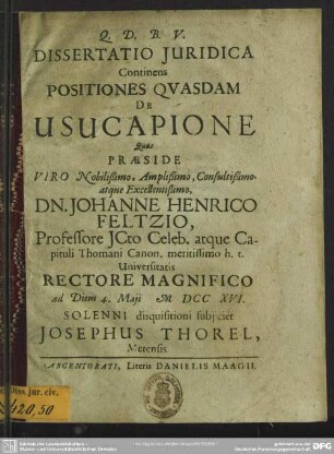 Dissertatio Iuridica Continens Positiones Quasdam De Usucapione