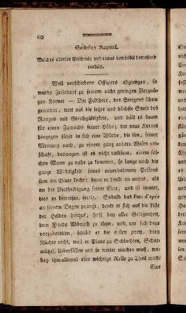 Sechstes Kapitel. Welches allerley Geschwätz und etwas von selbst betreffend enthält