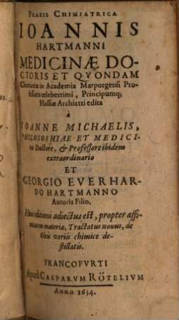 Ioannis Hartmanni Praxis chymiatrica