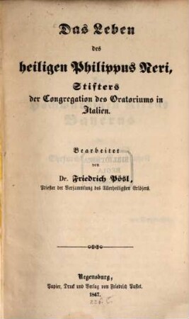 Das Leben des heiligen Philippus Neri, Stifters der Congregation des Oratoriums in Italien