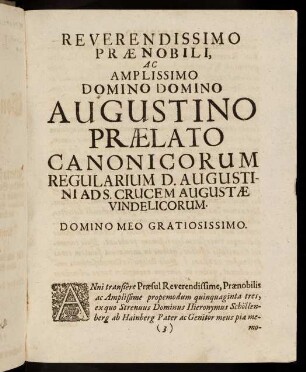 Dedicatio. Reverendissimo Praenobili, ac amplissimo Domino Domino Augustino Praelato...