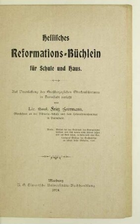 Hessisches Reformationsbüchlein für Schule und Haus