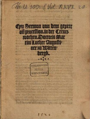Eyn Sermon von dem gepeet vn[d] procession, in der Creutzwochen, Doctoris Martini Luther Augustiner zu Wittenbergk
