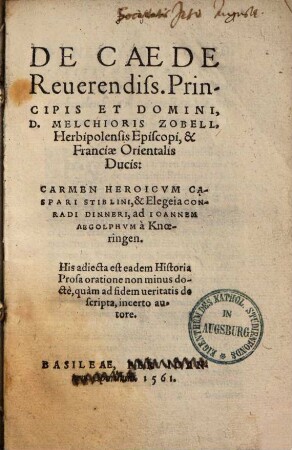 De caede Melchioris Zobel, Herbipolensis Episc., carmen heroicum ...
