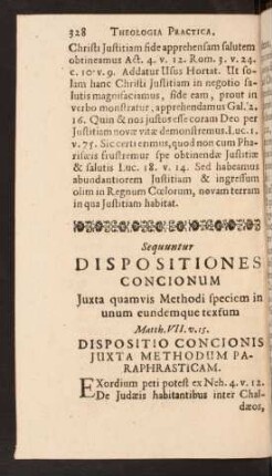 Sequuntur Dispositiones Concionum Juxta quamvis Methodi speciem in unum eundemque textum