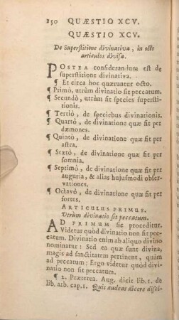 Quaestio XCV. De Superstitione divinativa, in octo articulos divisa.