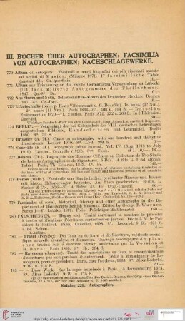 III. Bücher über Autographen; Facsimilia von Autographen; Nachschlagewerke (Nr. 770 - 841)