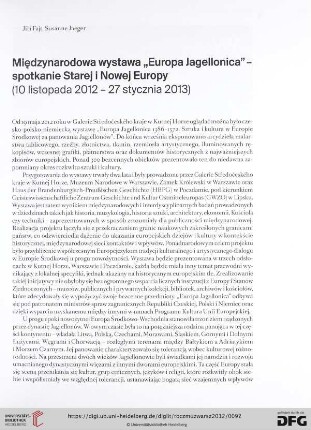 Międzynarodowa wystawa " Europa Jagellonica" - spotkanie Starej i Nowej Europy : (10 listopada 2012 - 27 stycznia 2013)