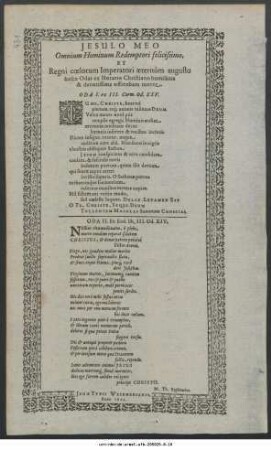Jesulo Meo : Omnium Hominum Redemptori felicissimo, Et Regni Coelorum Imperator aeternùm augusto hasce Odas ex Horatio Christiano humilima & devotissima offerebam mente ...