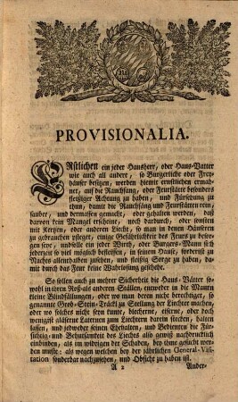 Neu-verfaßte Feur-Ordnung : nebst denen vorhergesetzten Provisionalien und in fine beygesetzten Extract aus d. Churf. Hof-Feuer-Ordnung in der Churf. Haupt- und Residenz-Stadt München, so aus Seiner Churf. Durch. Maximiliani Josephi gnädigsten Anbefehlung ... in öffentl. Druck gegeben worden Anno 1762