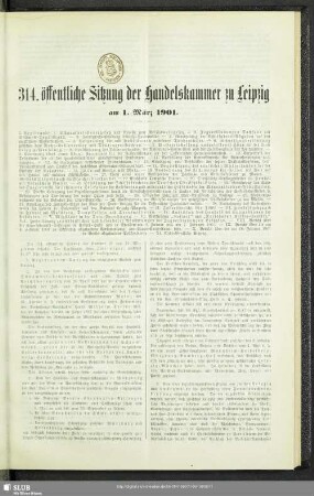 314. öffentliche Sitzung der Handelskammer zu Leipzig am 1. März 1901
