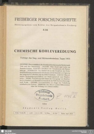 Chemische Kohleveredlung : Vorträge des Berg- und Hüttenmännischen Tages 1953