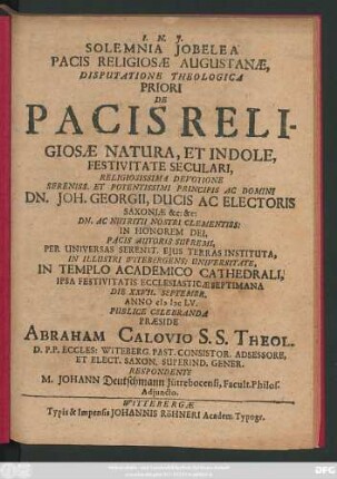 Solemnia Iobelea Pacis Religiosae Augustanae, Disputatione Theologica Priori De Pacis Religiosae Natura, Et Indole, Festivitate Seculari