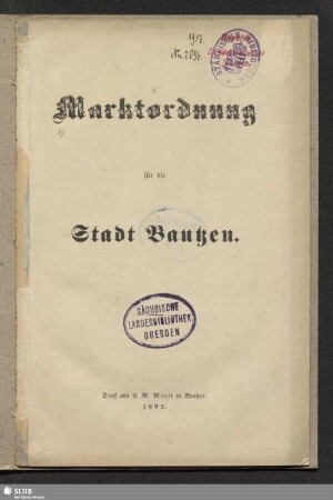 Marktordnung für die Stadt Bautzen : [Bautzen, 31. Mai 1892]