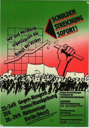 Schulden-Streichung sofort! IWF und Weltbank organisieren die Armut der Völker