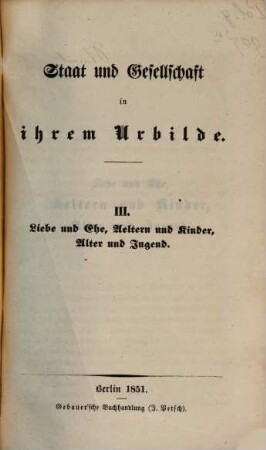 Staat und Gesellschaft in ihrem Urbilde, 1,III