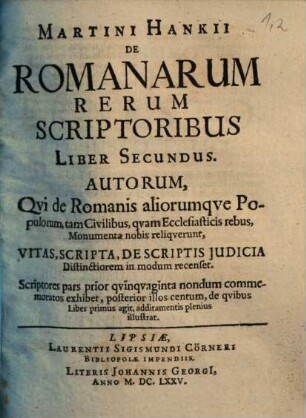 Martini Hankii De Romanarum Rerum Scriptoribus, Liber, 2