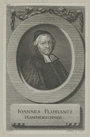 Bildnis des Ioannes Florianus Hammerschmid