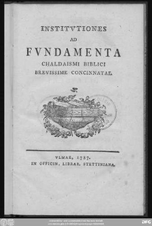 Institvtiones Ad Fvndamenta Chaldaismi Biblici Brevissime Concinnatae