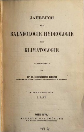 Jahrbuch für Balneologie, Hydrologie und Klimatologie. 4. 1874