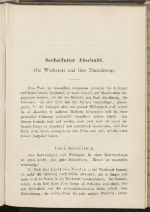 Sechszehnter Abschnitt. Die Werkstatt und ihre Einrichtung.