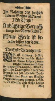 Andächtige Betrachtunge der Worte Jesu: Meine Seele ist betrübt biß in den Todt.