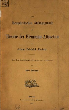 Die metaphysischen Anfangsgründe der Theorie der Elementar-Attraction